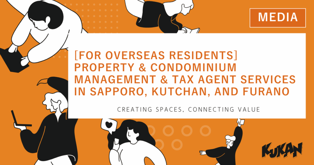 Property management and tax agent services for overseas residents in Sapporo, Kutchan, and Furano